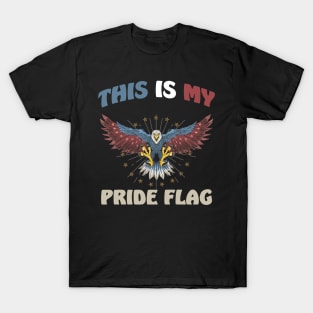 This Is My Pride Flag USA American Patriotic 4th of July T-Shirt